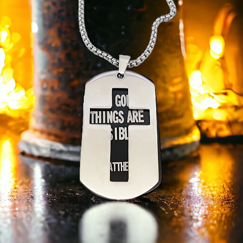 Sterling Silver Necklaces-Cross Tag All Things Are Possible With God Stainless Steel Heavy Chain Necklace